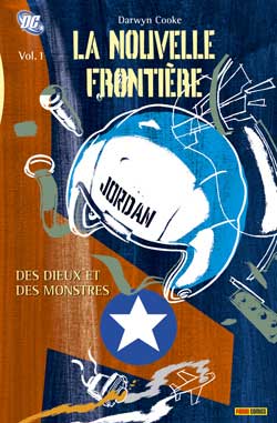 La nouvelle frontière. Vol. 1. Des dieux et des monstres book