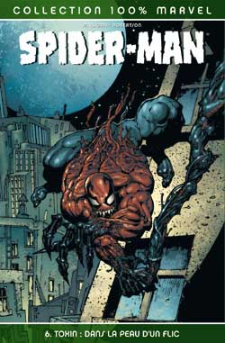Spider-Man. Vol. 6. Toxin : dans la peau d'un flic Manga