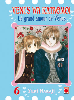 Venus wa kataomoi : le grand amour de Vénus. Vol. 6. Venus wa katamoi Manga