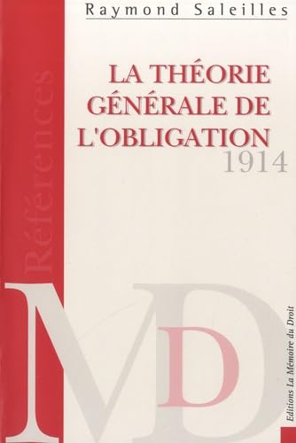 La théorie générale de l'obligation d'après le premier projet de Code civil pour l'Empire allemand 2éme tirage de la 3ème éd. book