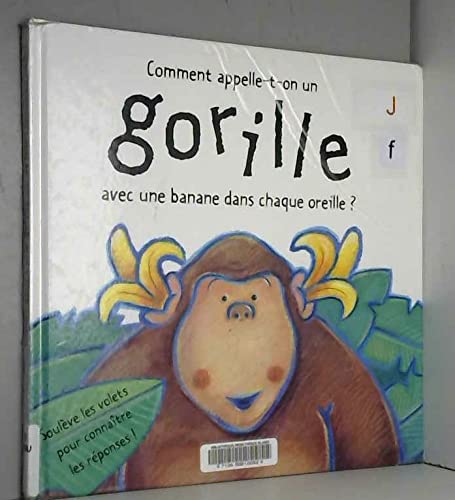 Comment appelle-t-on un gorille avec une banane dans chaque oreille ? book