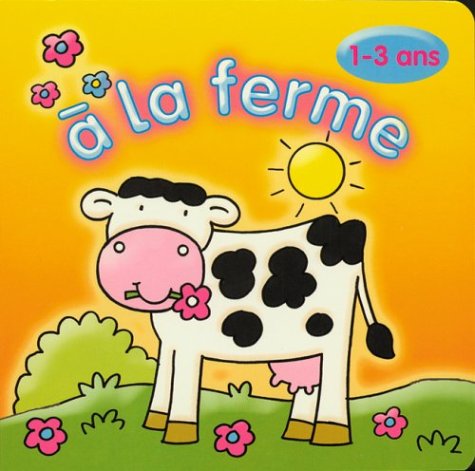 P* des images et des mots/ a la ferme 2/3 ans book
