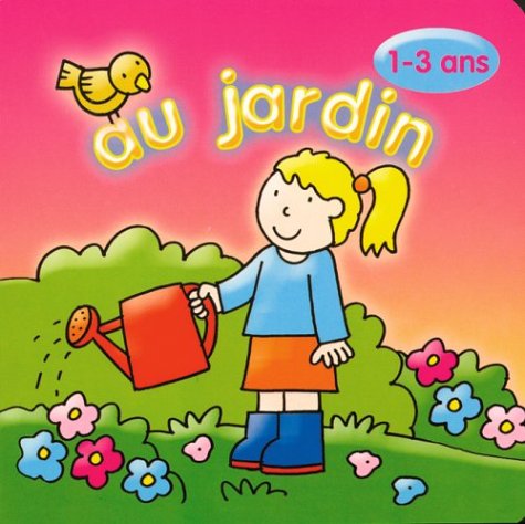 P* des images et des mots/ au jardin 2/3 ans Books