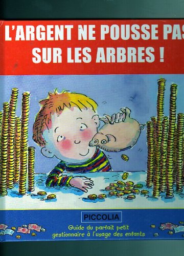 L'argent ne pousse pas sur les arbres ! Books