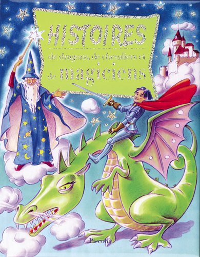 Histoires de dragons, de chevaliers et de magiciens Books