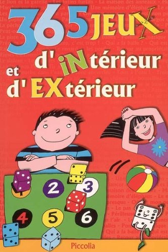 P* 365 jeux d'interieur et d'exterieur Books