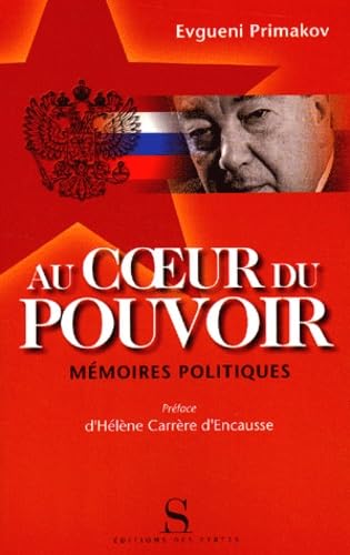 Au Coeur Du Pouvoir. Memoires Politiques Books