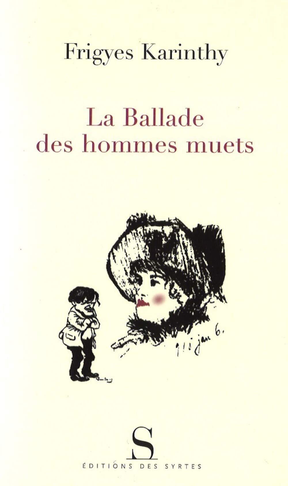 La ballade des hommes muets Contemporary literature