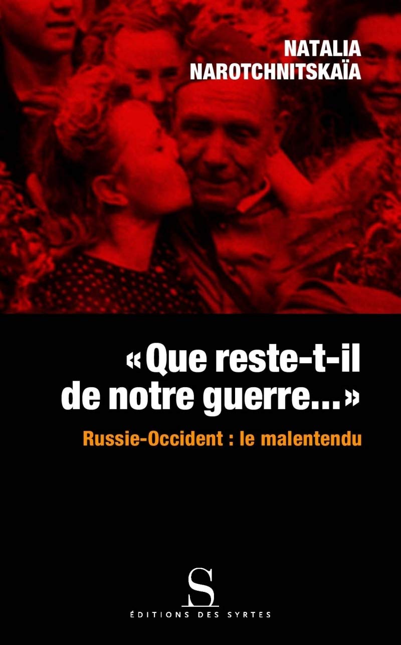 Que reste-t-il de notre victoire ? Russie-Occident : le malentendu book