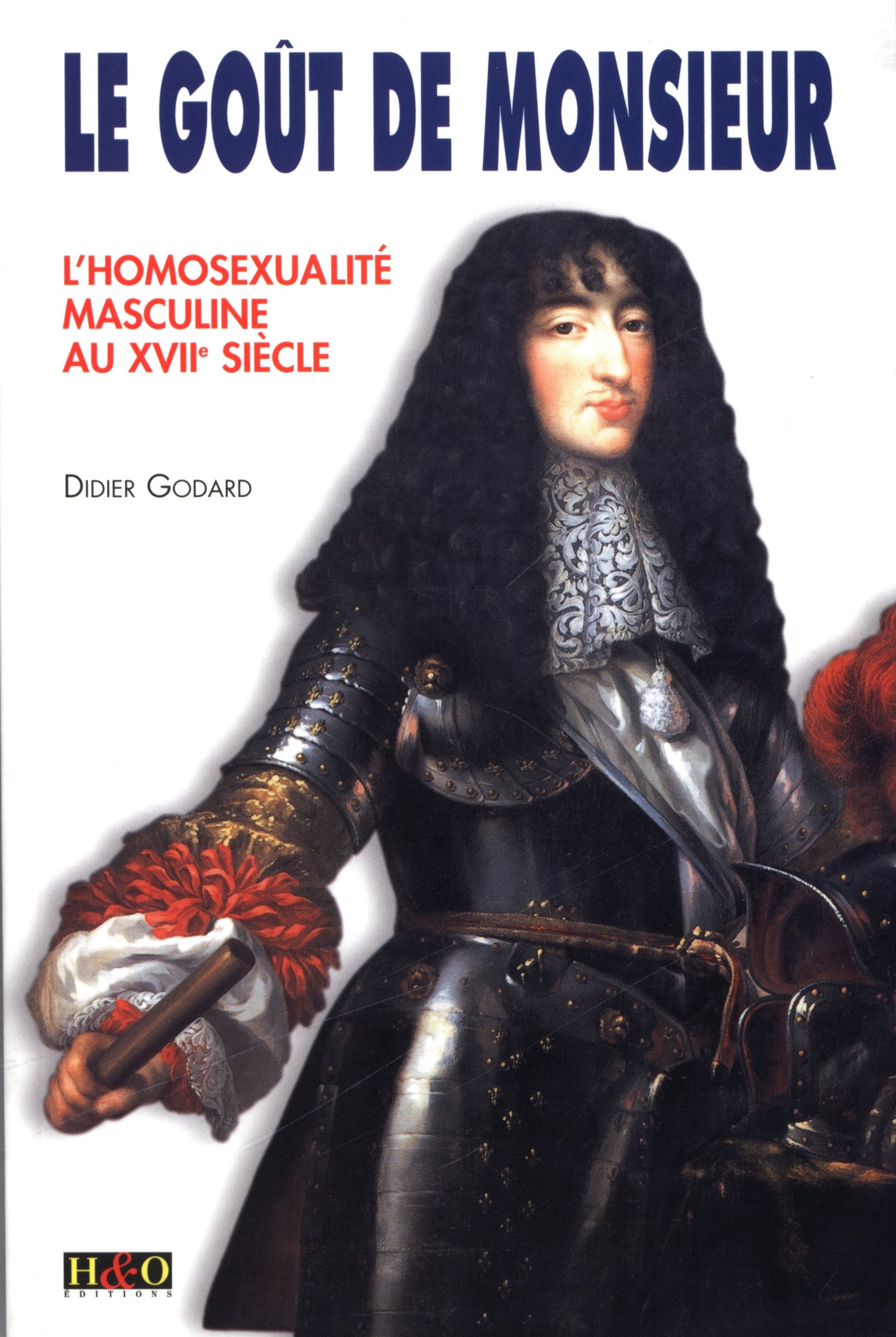 Le goût de Monsieur - l'homosexualité masculine au XVIIe siècle Film, Art & Culture