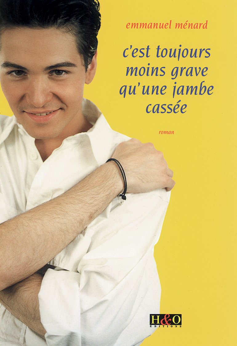 C'est toujours moins grave qu'une jambe cassée book
