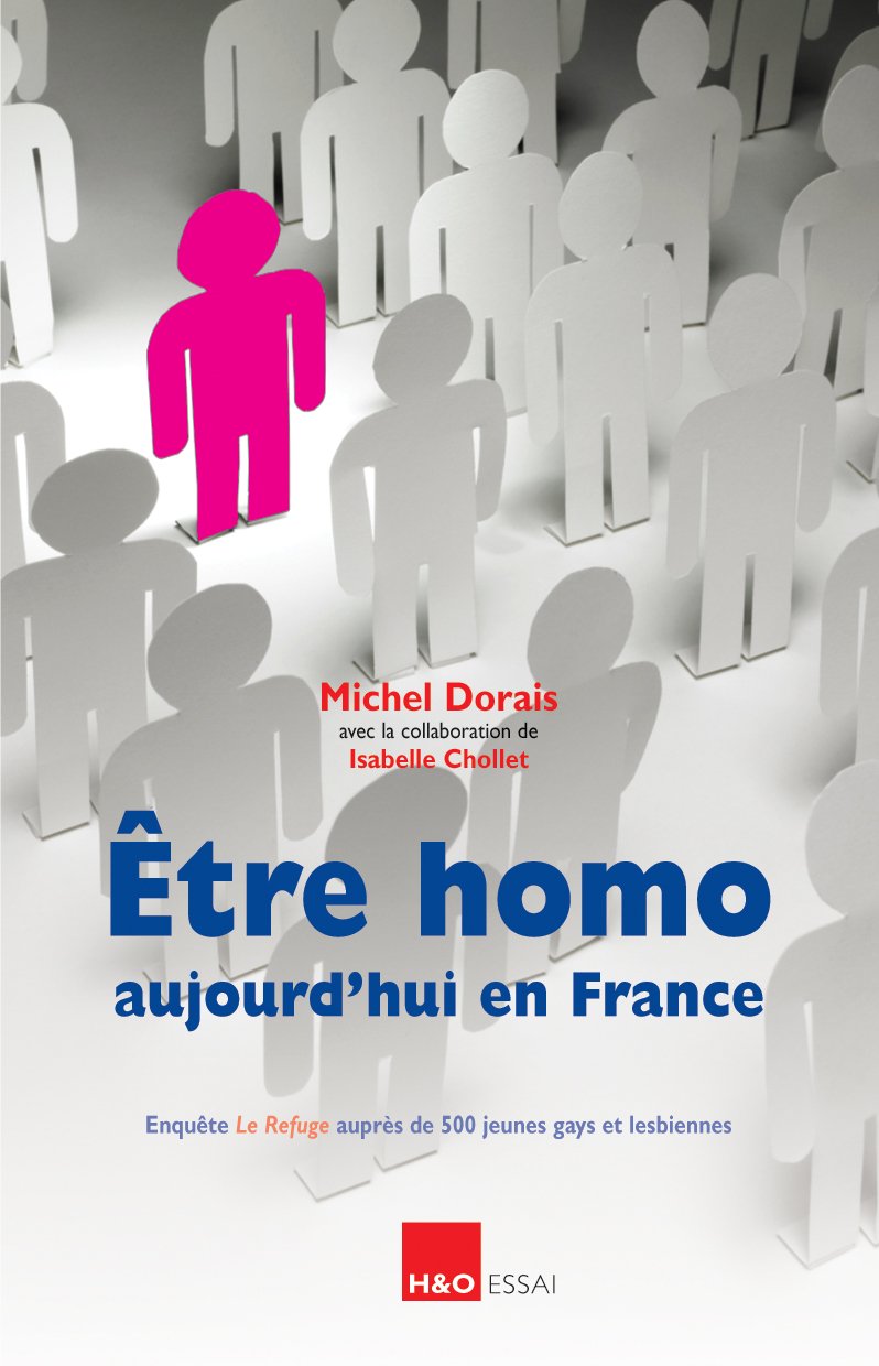 Etre homo aujourd'hui en France : Enquête: Enquête "Le Refuge" auprès de 500 jeunes gays et lesbiennes Film, Art & Culture