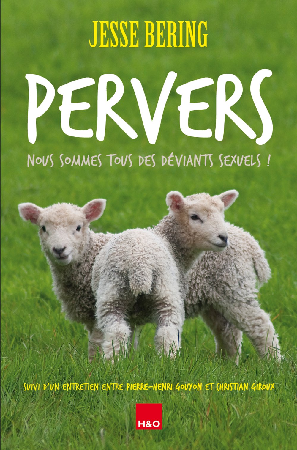 Pervers : Nous sommes tous des déviants sexuels ! Books