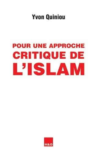 Pour une approche critique de l'islam : essai book
