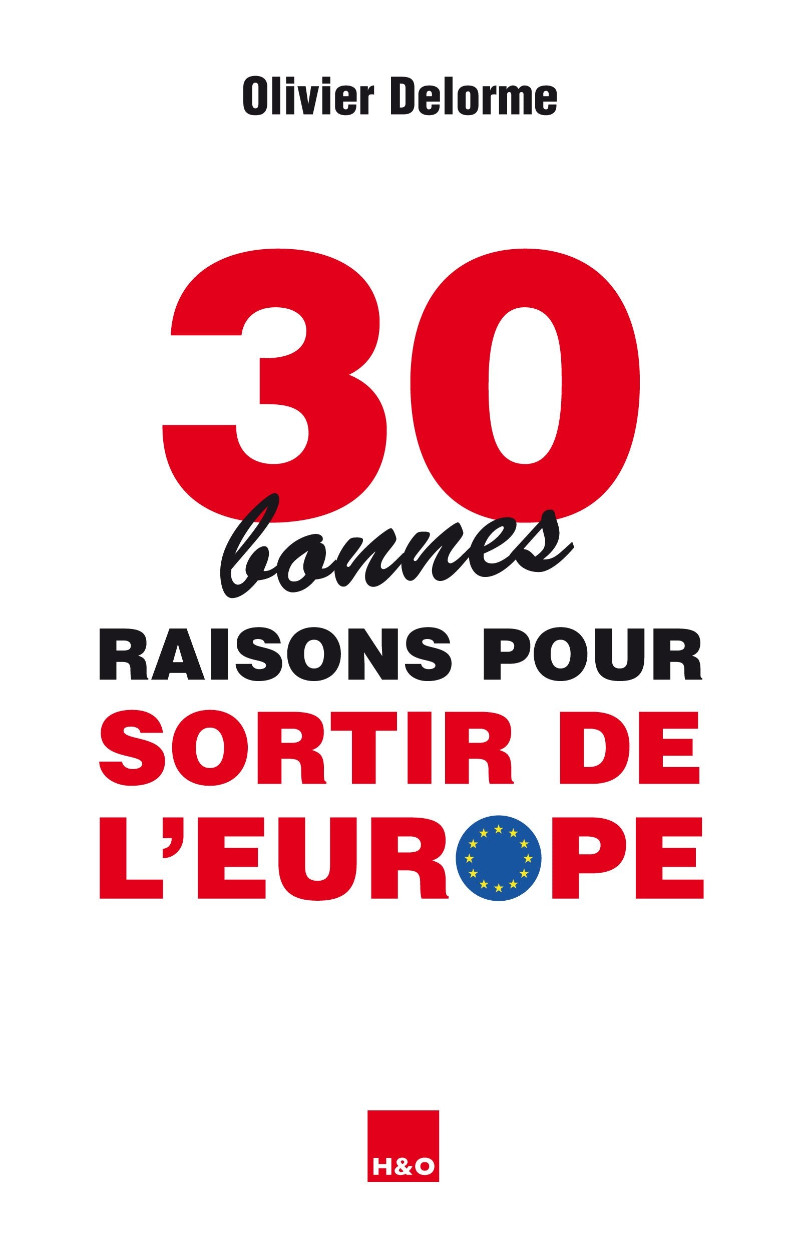 30 bonnes raisons pour sortir de l'Europe book