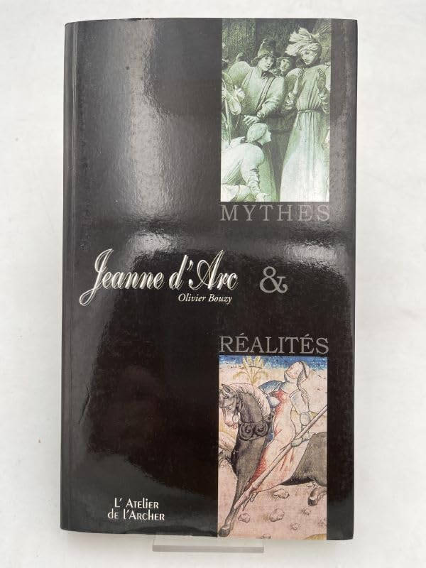 Jeanne d'Arc: Mythes et réalités book