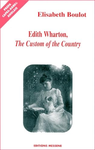 Edith Wharton, The Custom of the Country Books