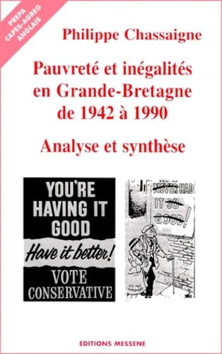 Pauvrete Et Inegalites En Grande-Bretagne De 1942 A 1990. Analyse Et Synthese book