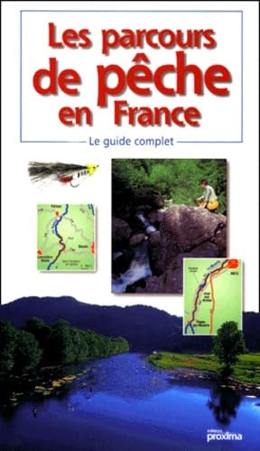 Les parcours de pêche en France book