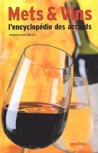 Mets & Vins. L'Encyclopedie Des Accords Books