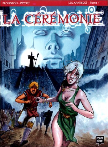 Les Apatrides, tome 1 : La Cérémonie book