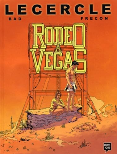 Le cercle. Vol. 1. Rodeo à Végas book