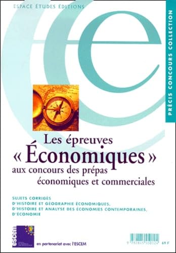 Les Epreuves " Economiques " Aux Concours Des Prepas Economiques Et Commerciales book