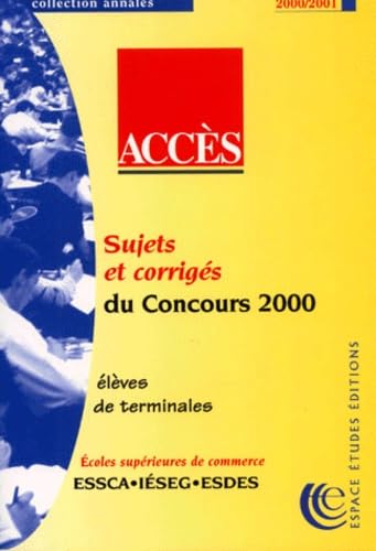 Annales De La Banque D'Epreuves Ecrites Acces 2000 book