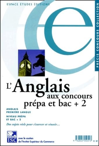 L'Anglais Aux Concours Niveau Prepa Et Bac +2 Books