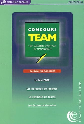 Team 2002-2003. Le Livre Du Candidat, Annales Officielles Du Concours book