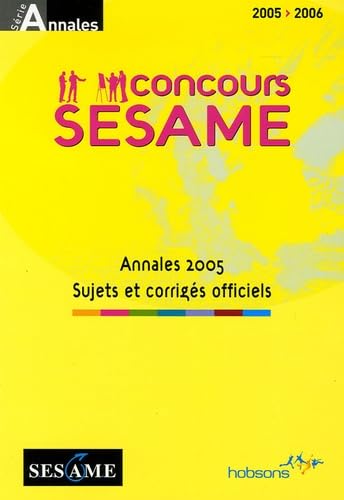 Concours SESAME: Annales, sujets et corrigés officiels book