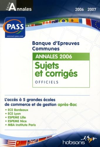 Banque d'épreuves communes PASS: Annales du concours 2006 Sujets et corrigés officiels book
