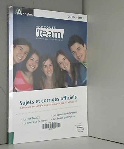 Annales team 2010/2011: sujets et corrigés officiels book