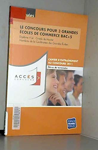 Annales accès 2010/2011 Cahier d'entraînement au concours 2011: élèves de terminale book