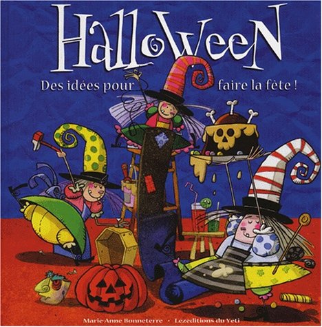 Halloween : des tonnes d'idées pour réussir ta fête book