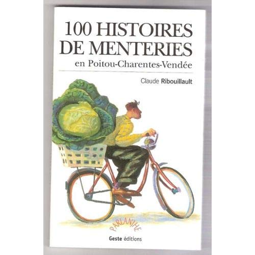 100 histoires de menteries en Poitou-Charentes-Vendée Books