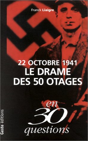 22 Octobre 1941, l'affaire des 50 otages Books