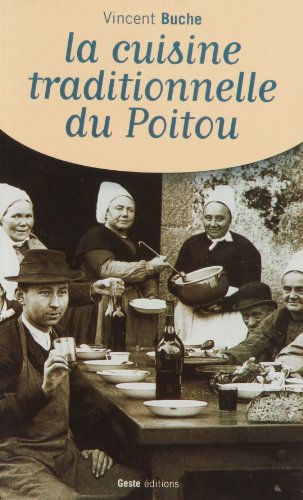 La cuisine traditionnelle du Poitou book