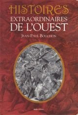 Histoires extraordinaires de l'Ouest book