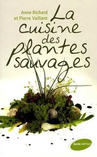 La cuisine des plantes sauvages Books