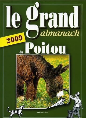Le grand almanach du poitou 2009 book