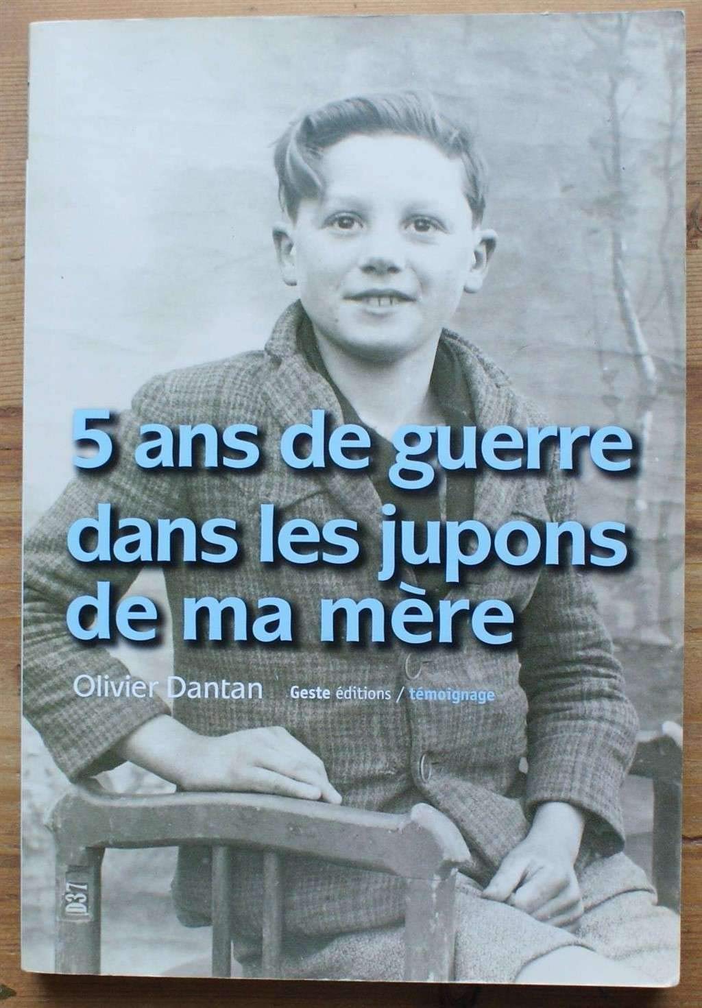 5 ans de guerre dans les jupons de ma mère: L'occupation Contemporary literature