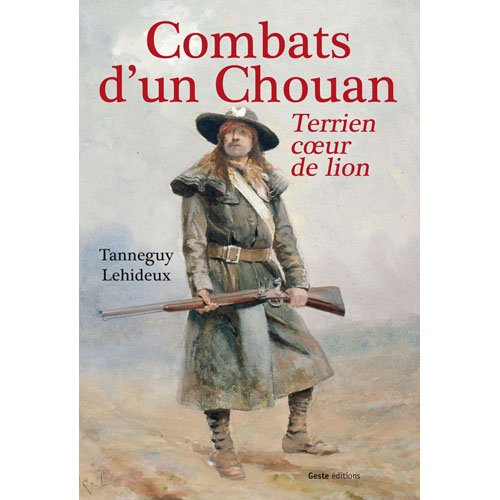 Combat d'un chouan : Terrien coeur de lion book