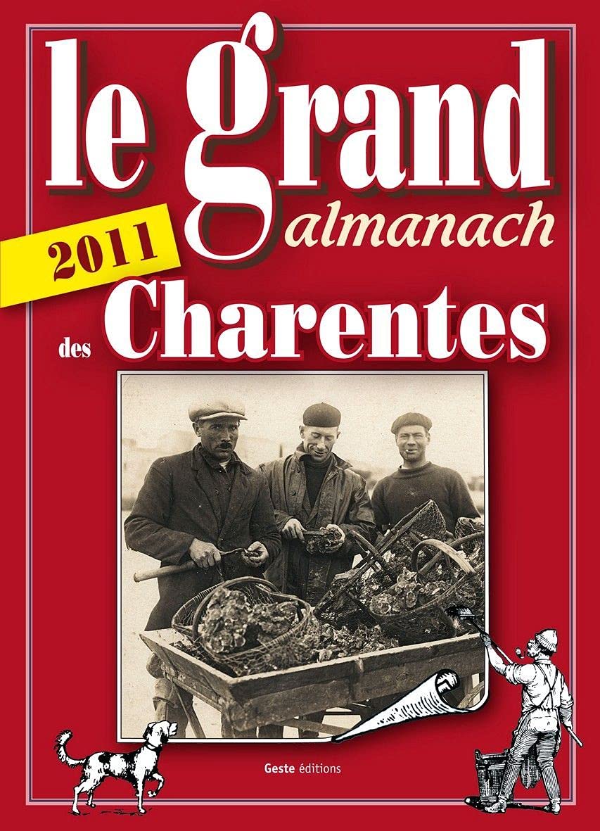 Le grand almanach des Charentes book