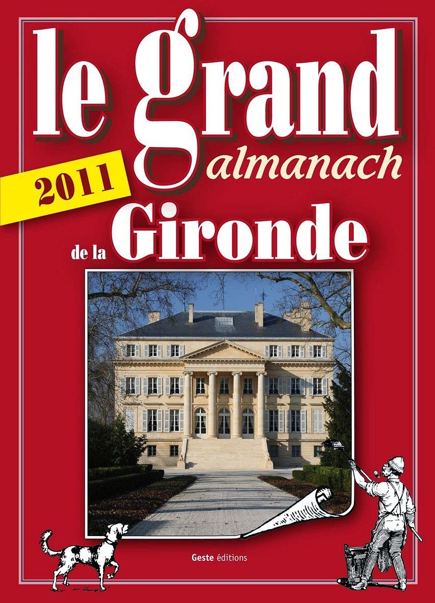 Le grand almanach de la Gironde book