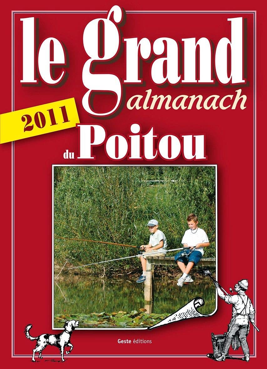 Le grand almanach du poitou 2011 book