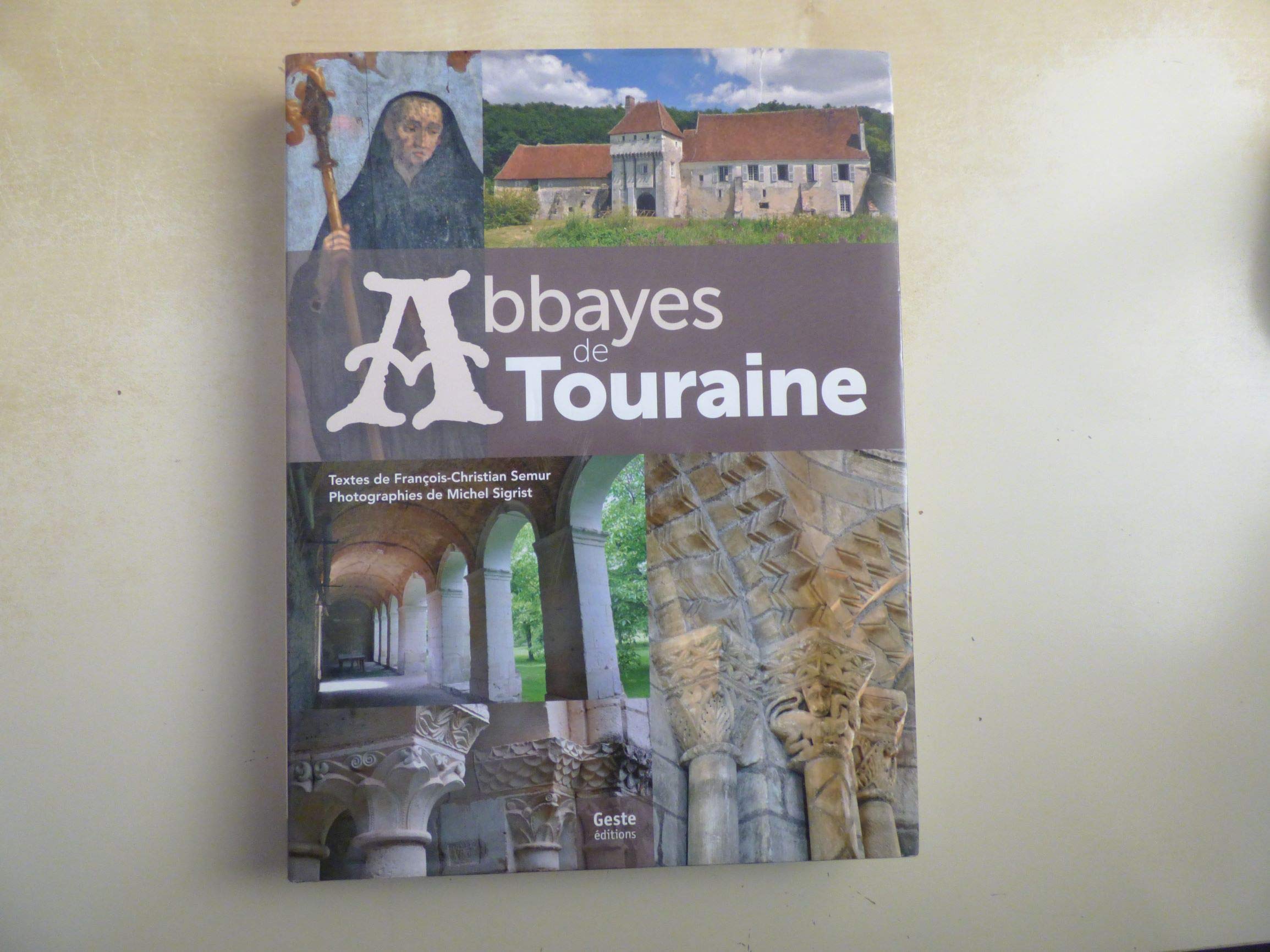 Abbayes de Touraine Religion & Esotericism
