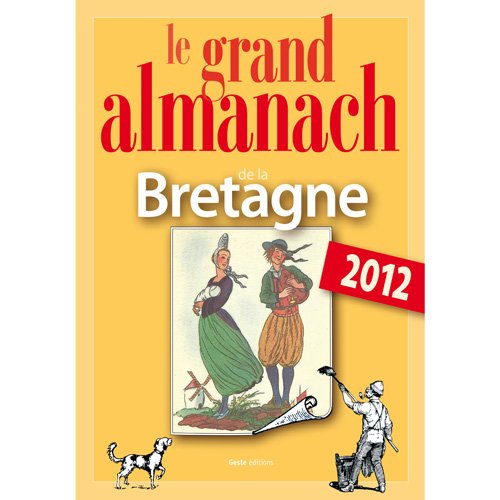 Le grand almanach de la bretagne 2012 book