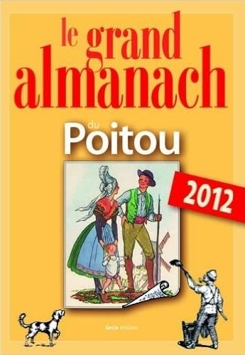 Le grand almanach du poitou 2012 book