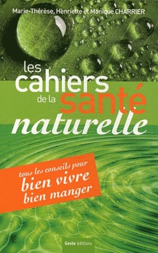 Cahiers de la santé naturelle: Avec un livret de recettes bio Parents & Children